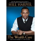 The Wealth Cure by Hill Harper