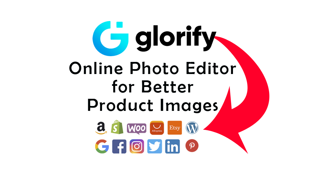Glorify App 2.0 Graphic Design Easy Product Image Creator 2020